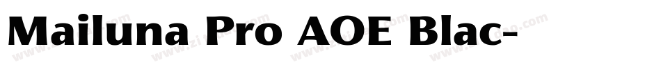 Mailuna Pro AOE Blac字体转换